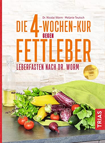 Die 4-Wochen-Kur gegen Fettleber: Leberfasten...